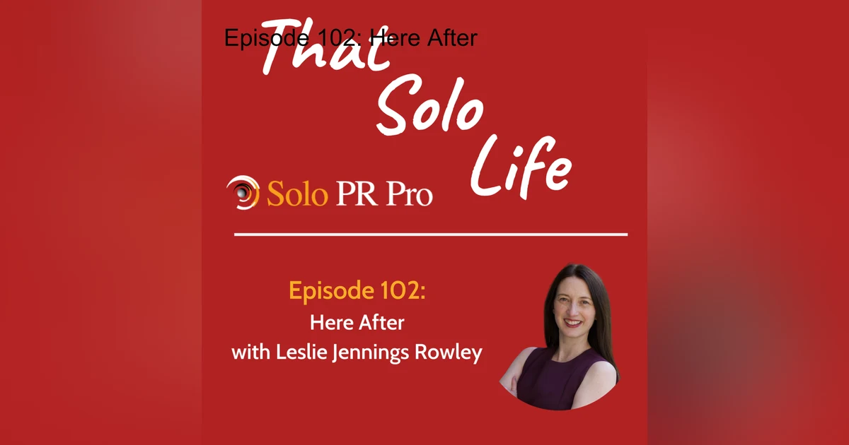 Episode 102: Here After