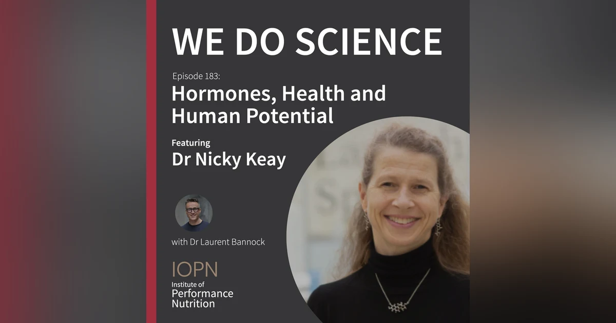 "Hormones, Health and Human Potential" with Dr Nicky Keay