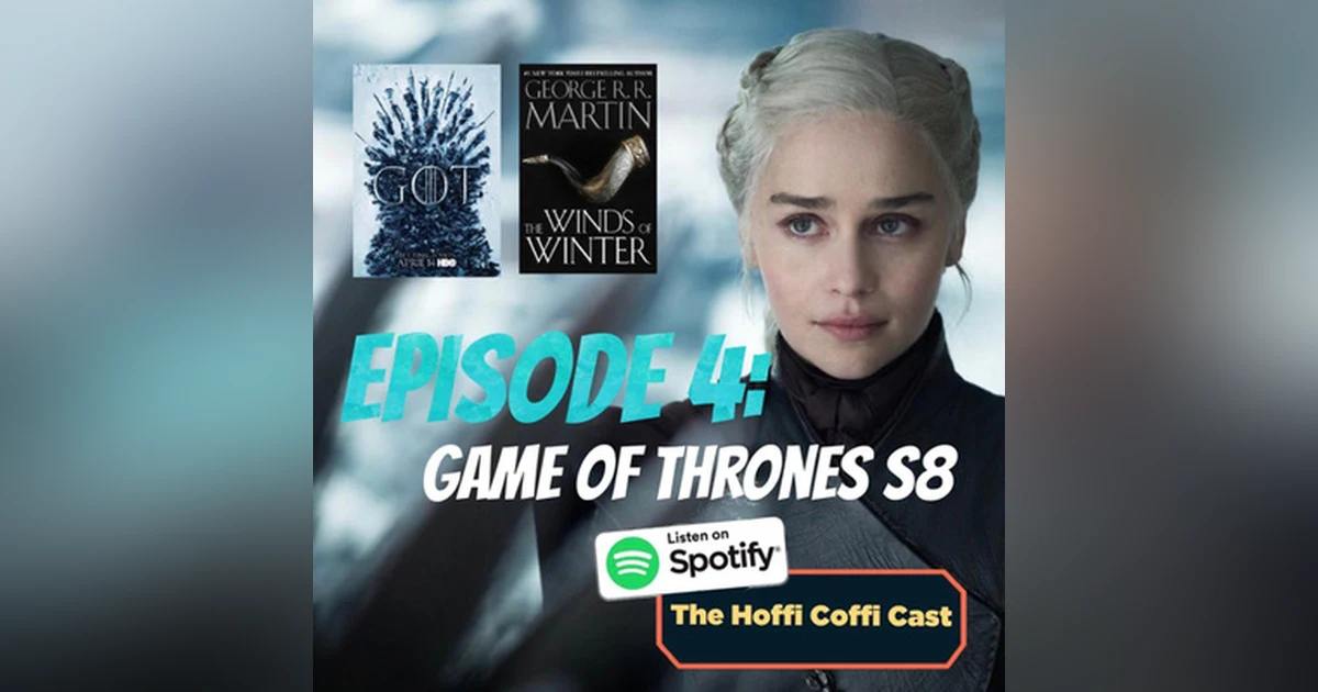 04 - Game of Thrones S8