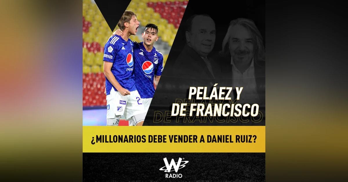 ¿Millonarios debe vender a Daniel Ruiz?