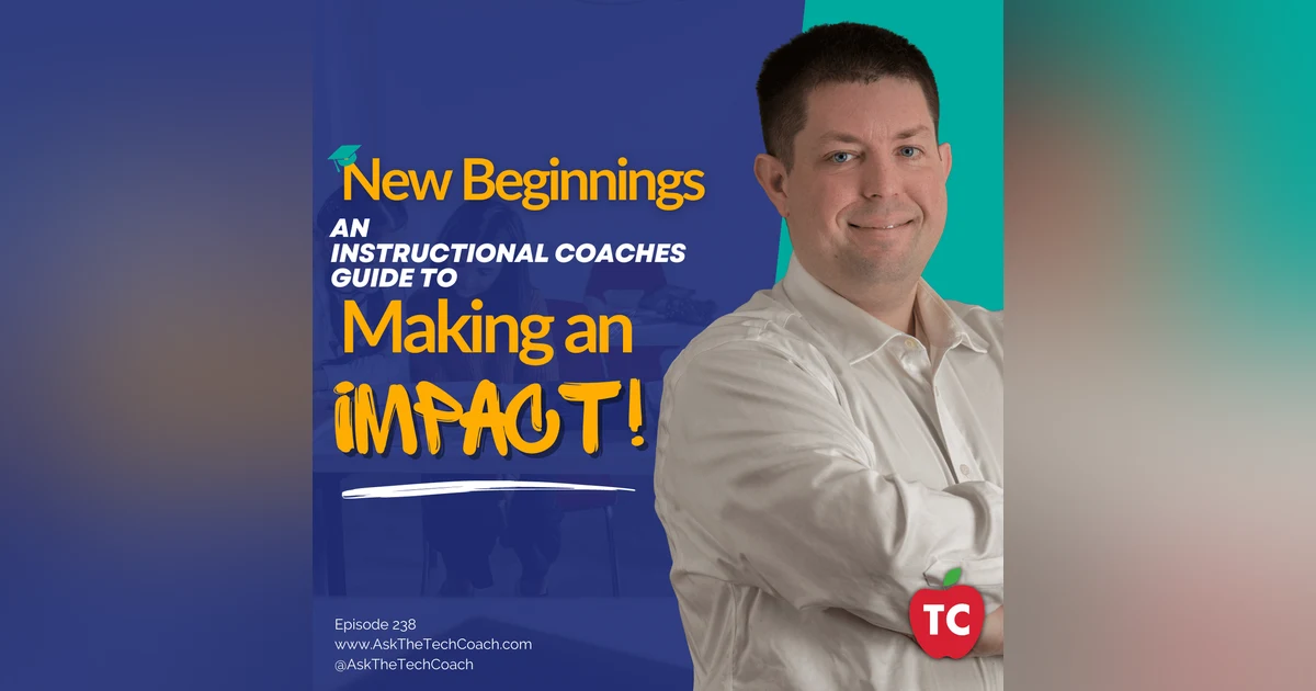 New Beginnings: How to Transition from Instructional Coach to Digital Learning Leader