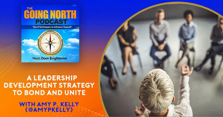 image for "A Leadership Development Strategy To Bond And Unite” With Amy P. Kelly