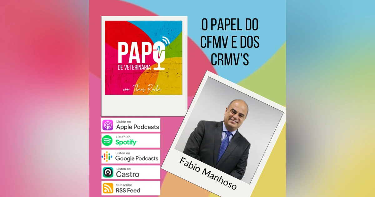 O papel do CRMV na vida do médico veterinário, com Fábio Manhoso