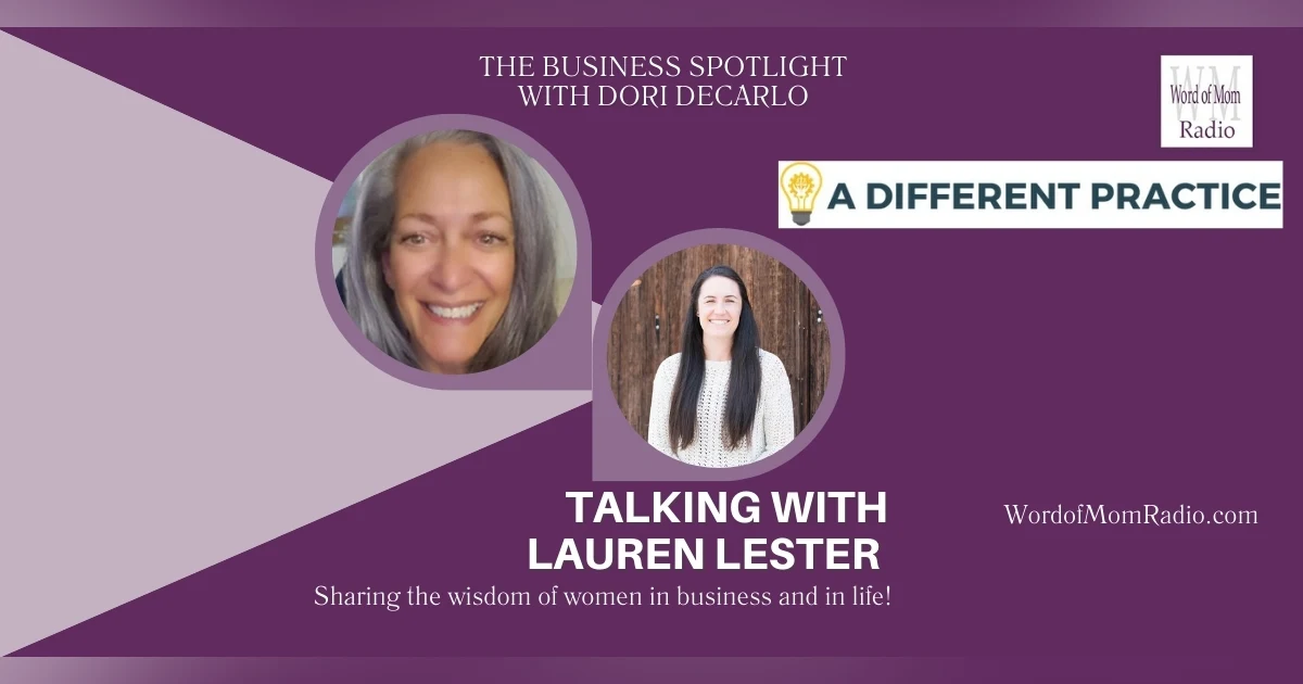 Lauren Lester and A Different Practice with Dori DeCarlo in The Business Spotlight
