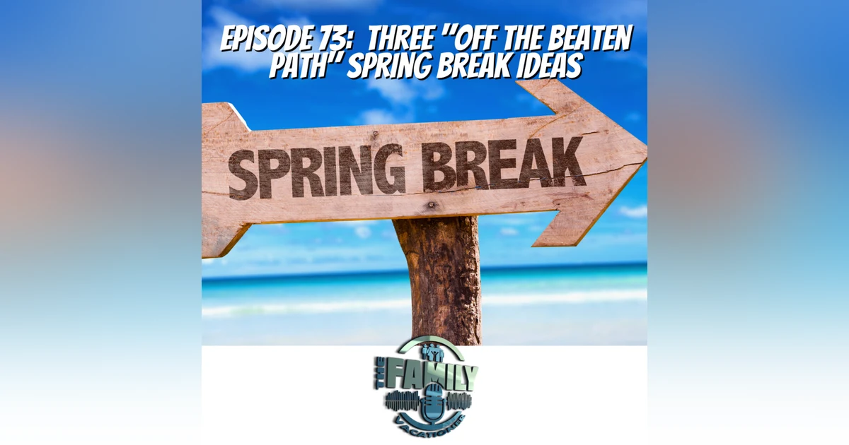 Spring Break Locations