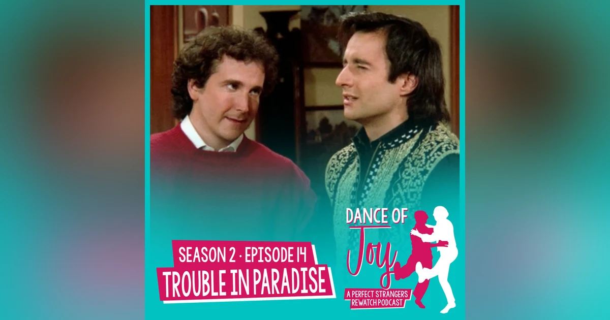 Trouble In Paradise - Perfect Strangers Season 2 Episode 14