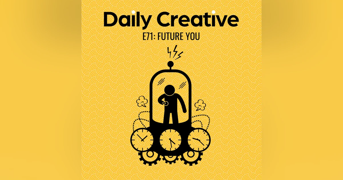 Lessons From Future You: How To Use Distancing To Unlock Brilliant Ideas