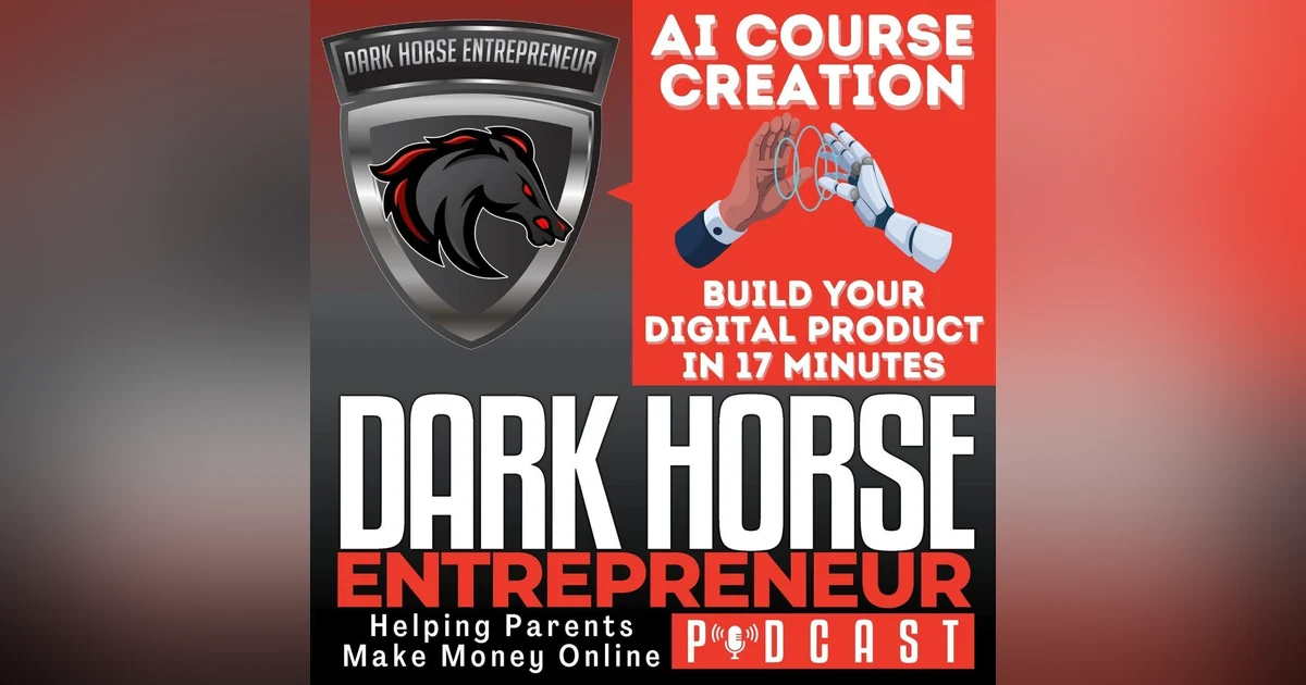 EP 502 AI Course Creation: Build Your Digital Product in 17 Minutes