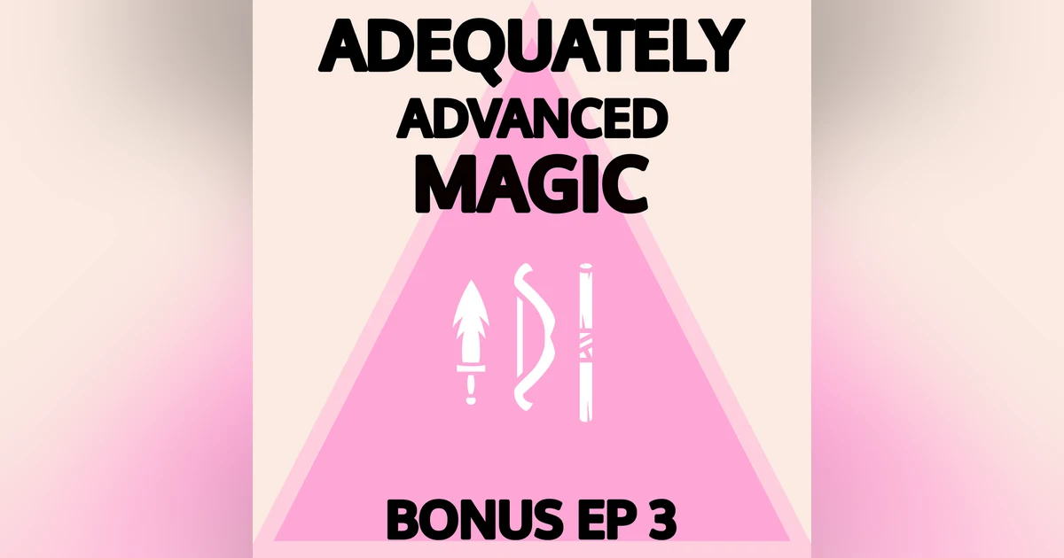 Bonus Episode 3: Wholly Peculiar Family Pt.1