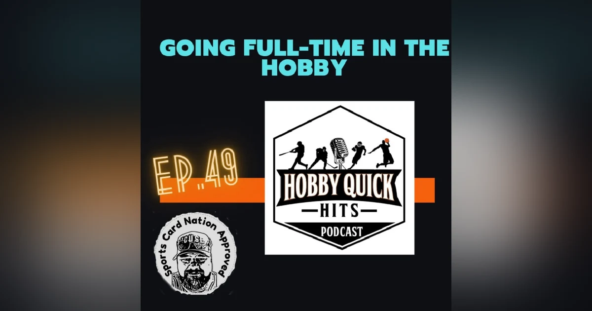 HQH Ep.49 Going Full-Time in the Hobby