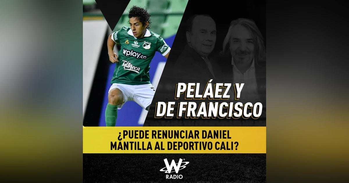 ¿Puede renunciar Daniel Mantilla al Deportivo Cali?