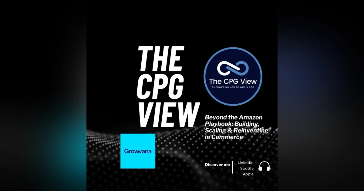 Beyond the Amazon Playbook: Building, Scaling & Reinventing in Commerce (Ryan Mulvany, Growth at Growvana)