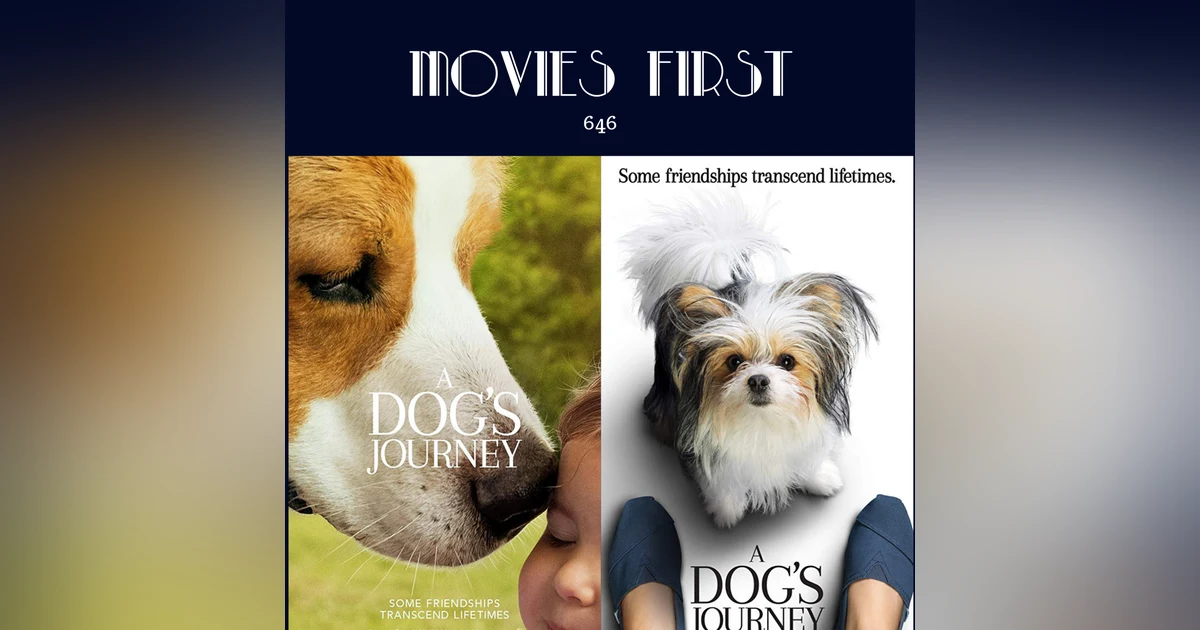 646: A Dog's Journey (Adventure, Comedy, Drama) (a review)