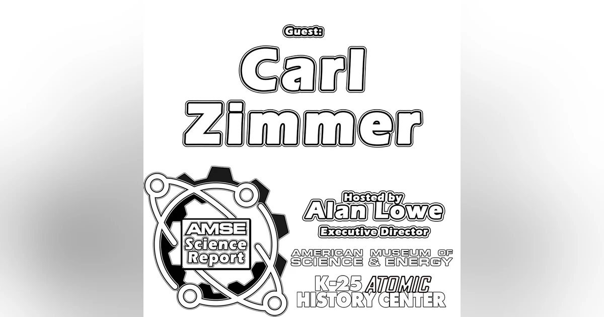 AMSE Science Report with Carl Zimmer