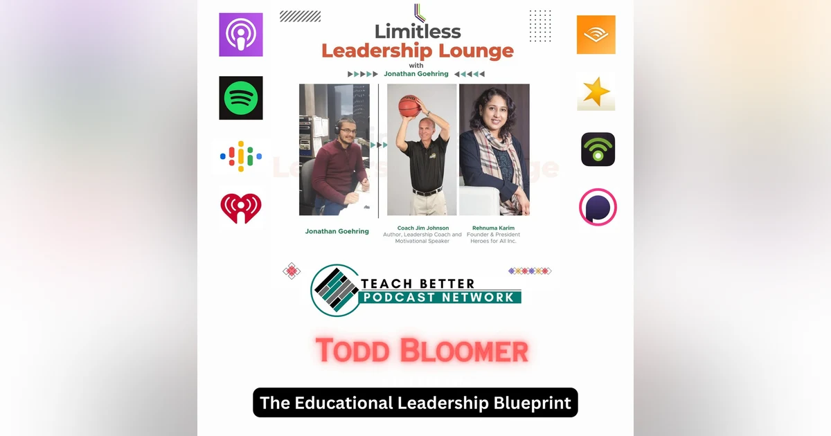 Educational Leadership Blueprint - Todd Bloomer