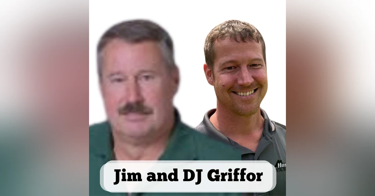 Jim and DJ Griffor
