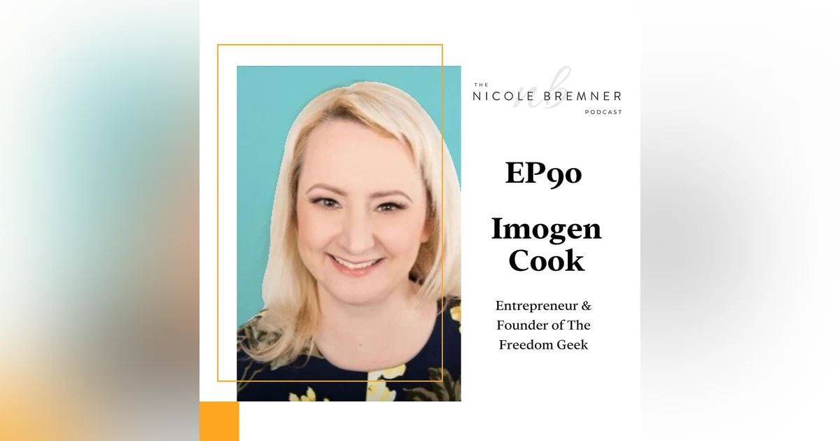 How to accelerate your business using Virtual Assistants, with founder of The Freedom Geek, Imogen Cook #90