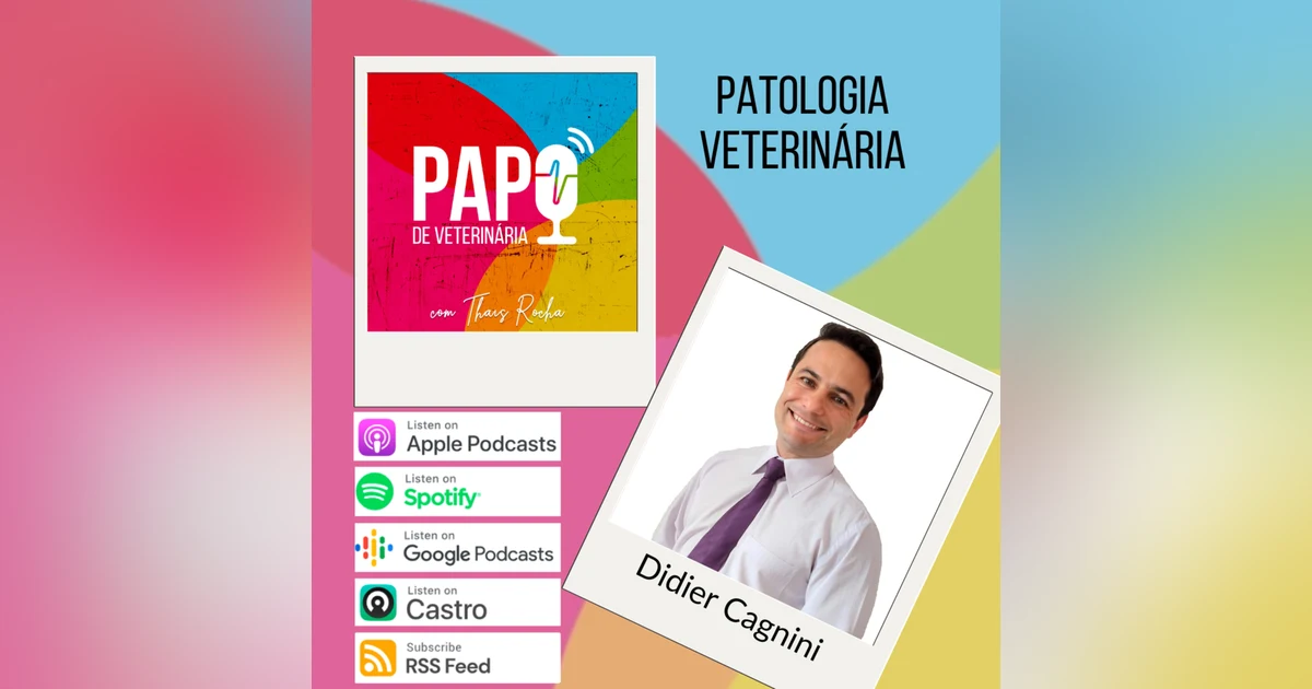 A atuação em patologia veterinária, com Didier Cagnini