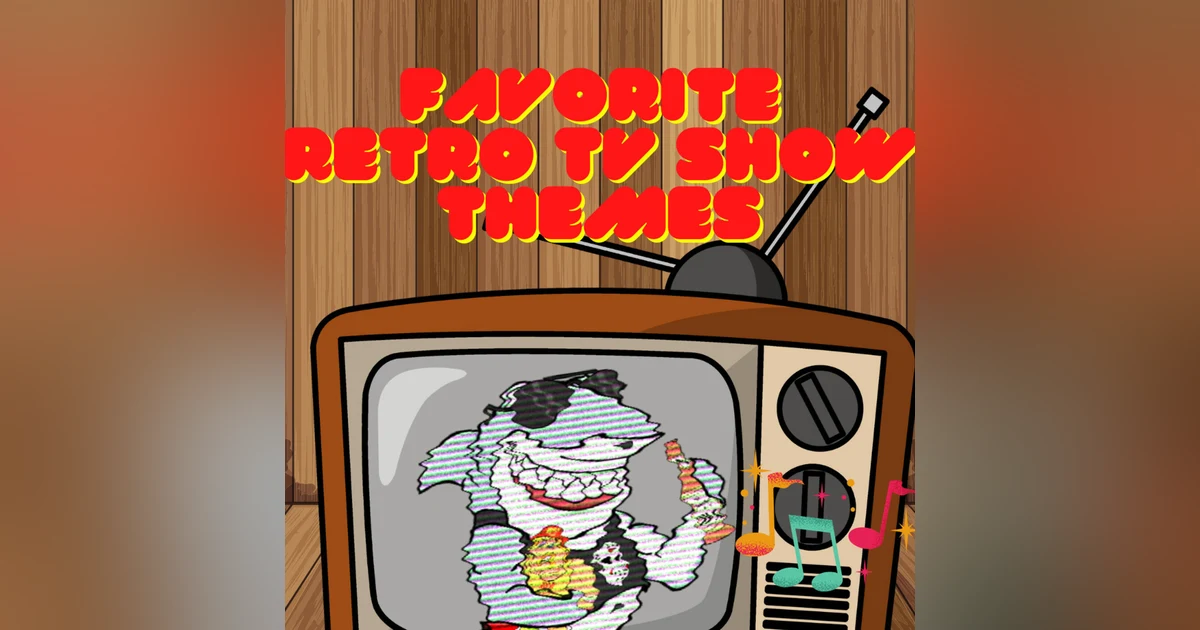 Favorite Retro TV Show Themes