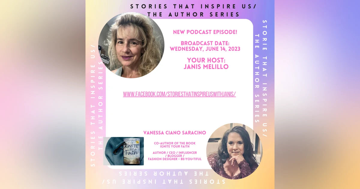 Stories That Inspire Us / The Author Series with Vanessa Ciano Saracino - 06.14.23