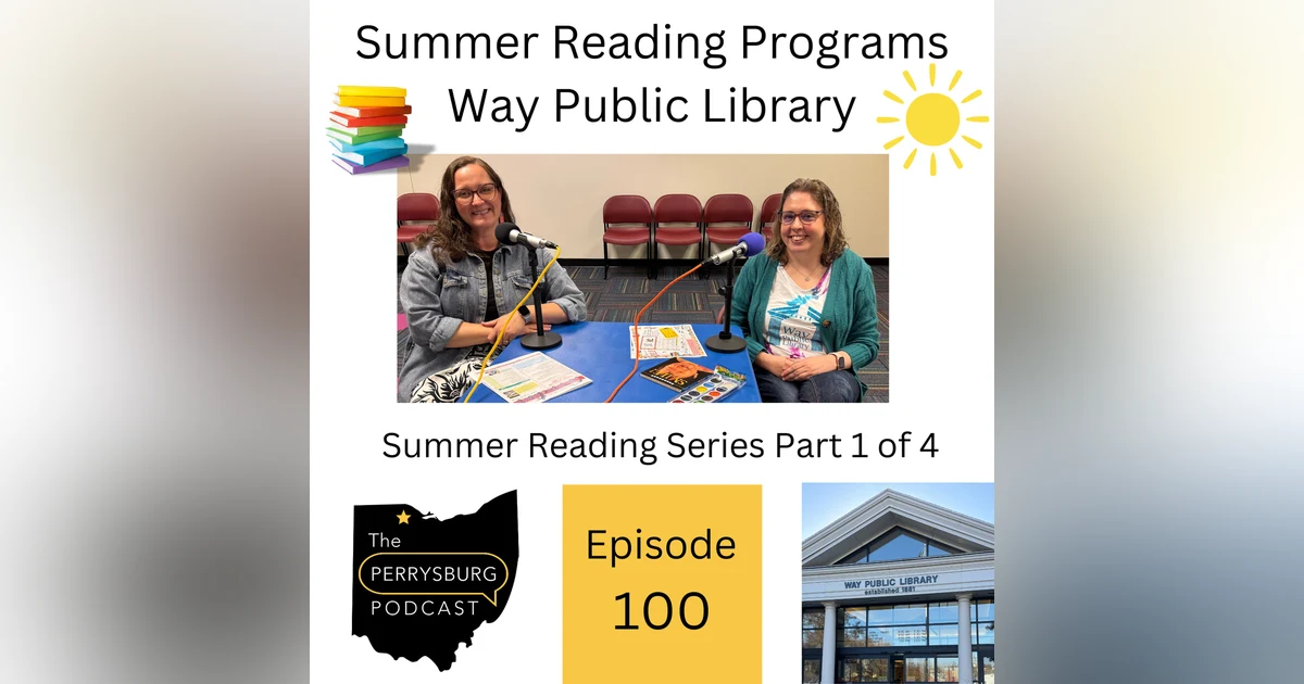 Way Public Library Summer Reading Programs (Summer Reading Series Part 1 of 4)