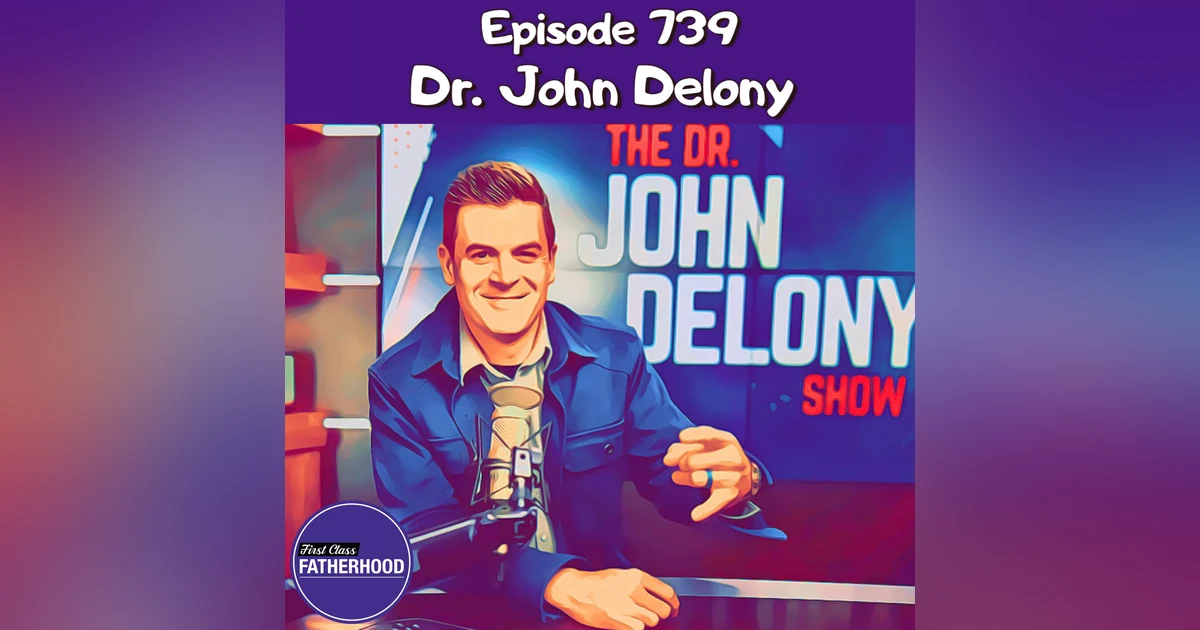 #739 Dr. John Delony