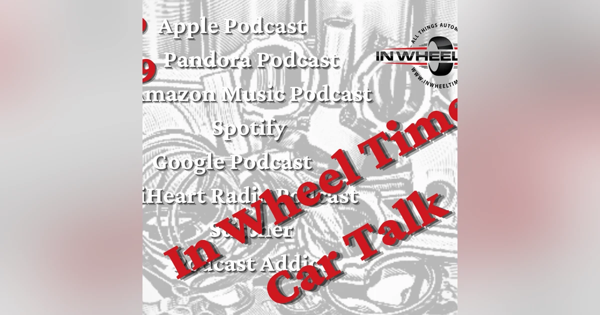 LSSRA, This Week In Auto History, and Auto News Headlines in this jam packed episode!