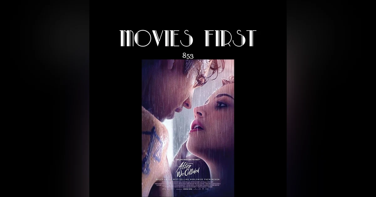 After We Collide (Drama, Romance) (the @MoviesFirst review)