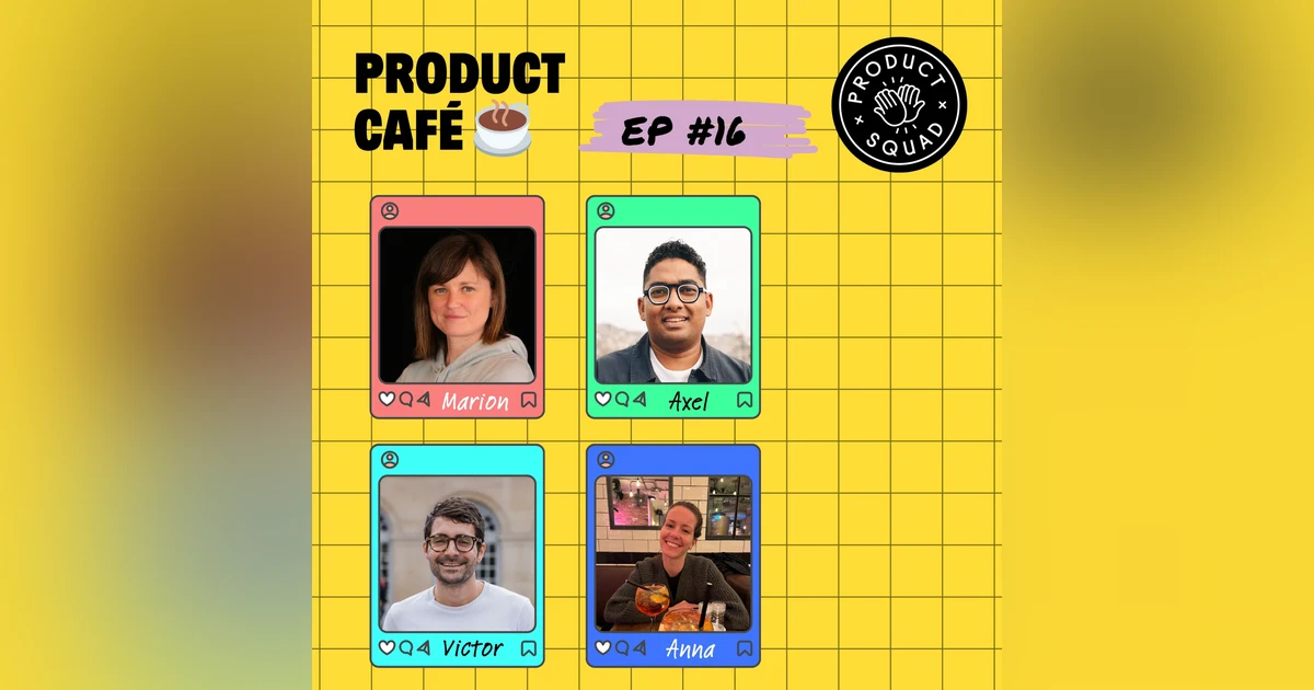[🇫🇷 Product Café ☕️ #16] Recherche d'emploi, career management, Marion Darnet