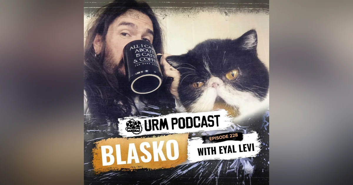 EP 228 | Blasko