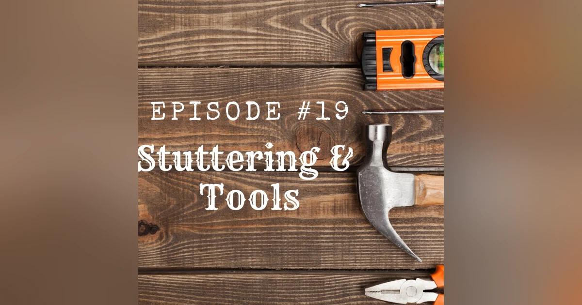 Stuttering & Tools