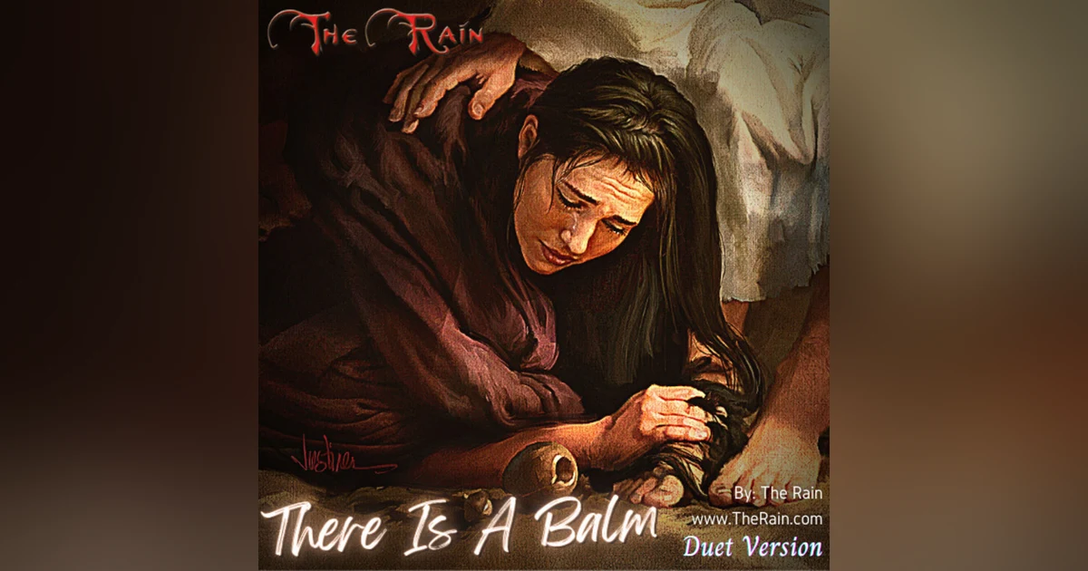 There Is A Balm - Duet Version