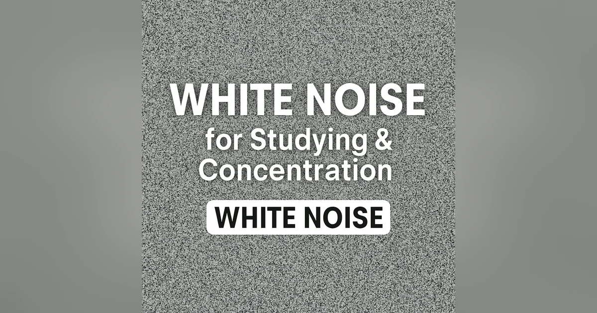 White Noise for Studying & Concentration | White Noise