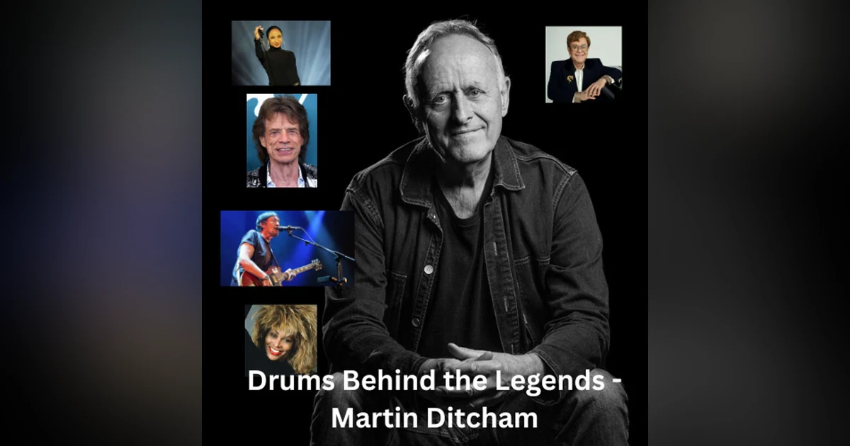 Martin Ditcham - The Drums Behind the Legends