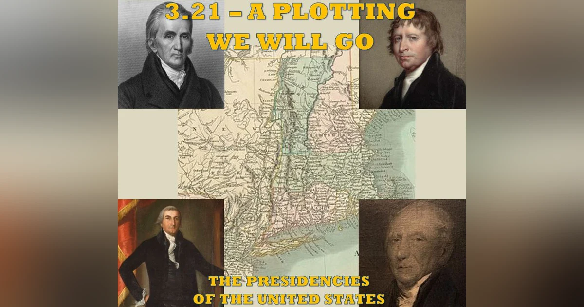 3.21 – A Plotting We Will Go