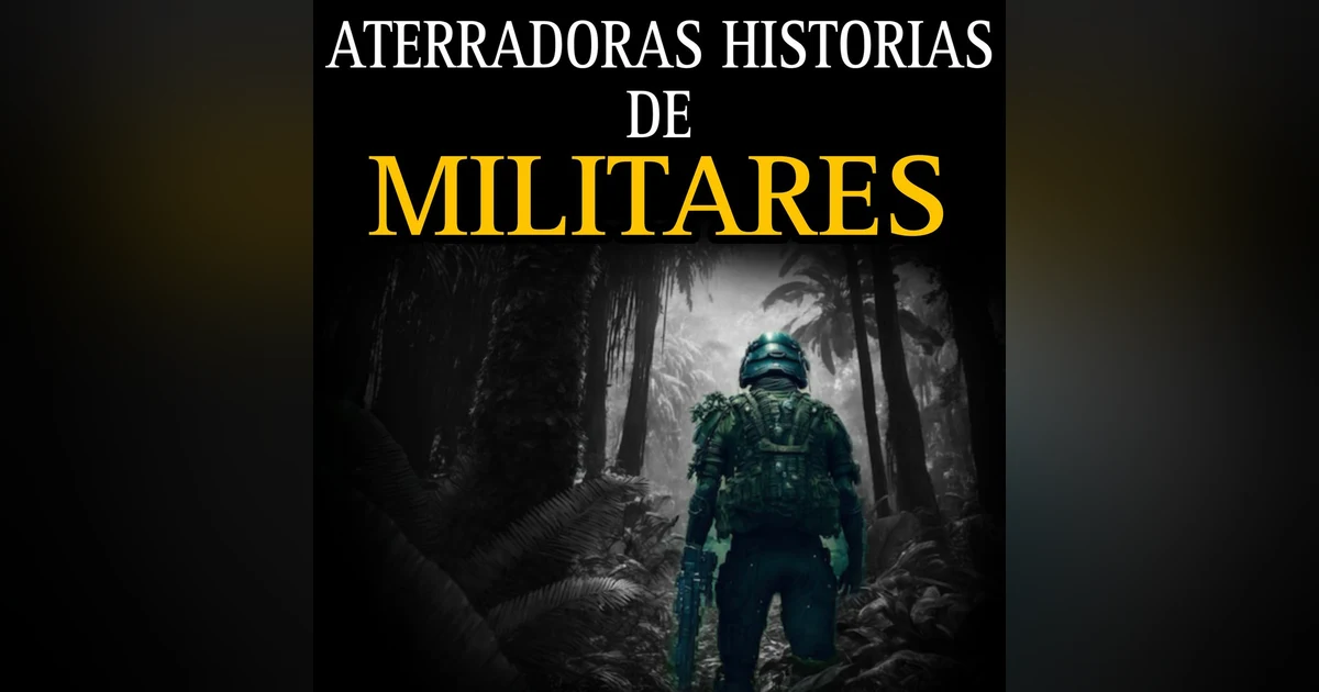 RELATOS ATERRADORES DE MILITARES / LOS TERRORES DE LA SELVA / L.C.E.