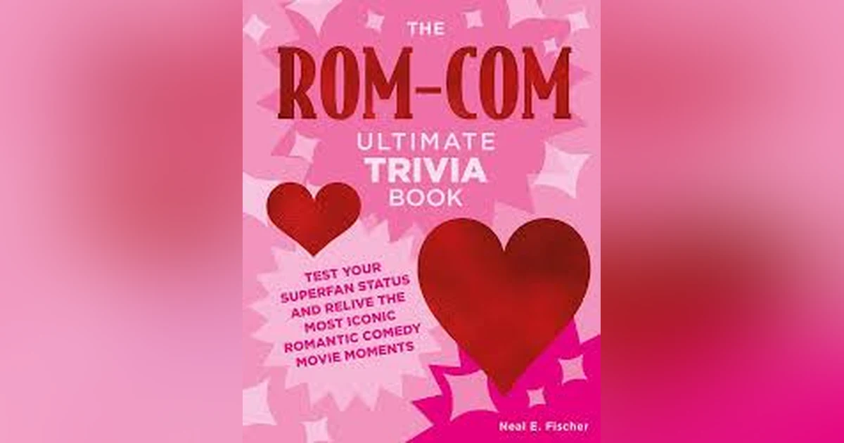 Remembering Rom-Coms with Neal E Fischer