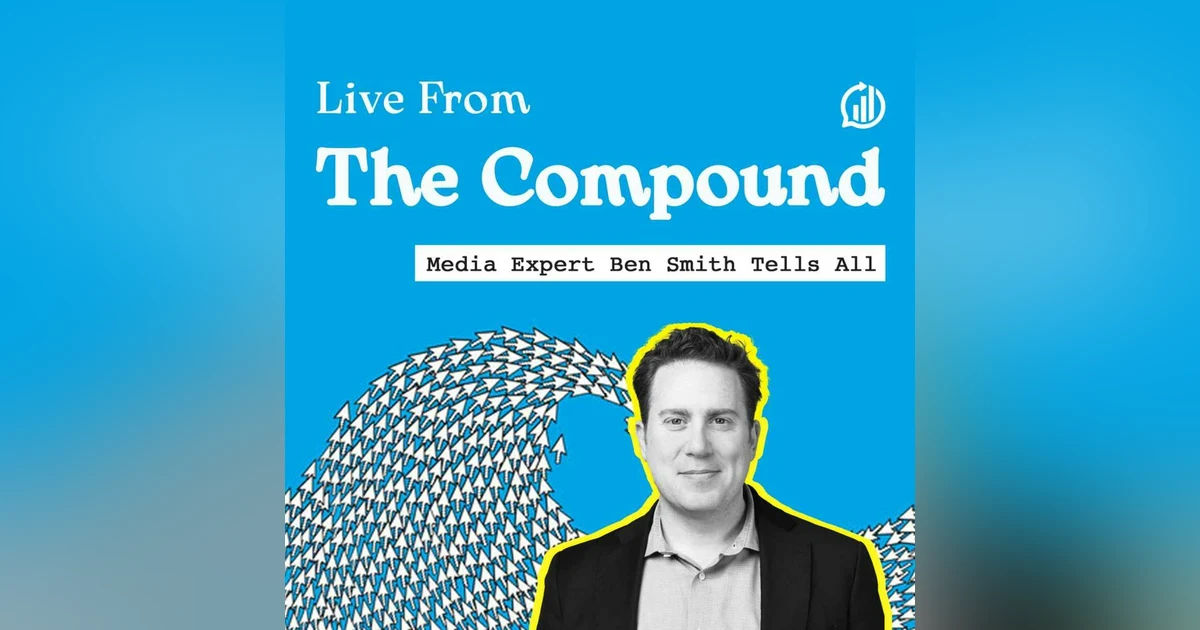 Media Expert Ben Smith Tells All