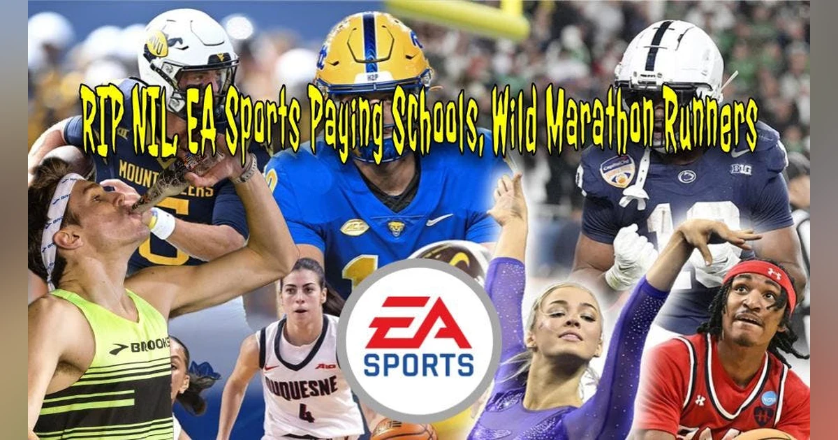 RIP NIL | EA Sports Paying Schools | Wild Marathon Runners