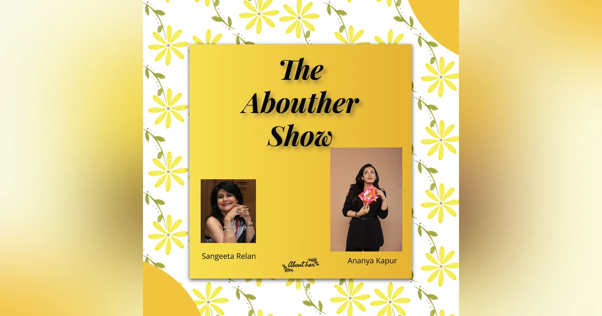 S1E3: What Drove Ananya Kapur to Found Type Beauty Inc.?