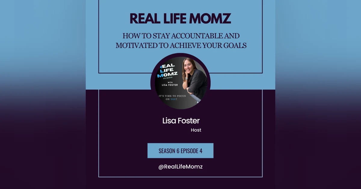 How to Stay Accountable and Motivated to Achieve Your Goals