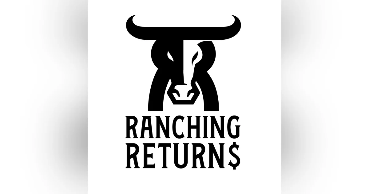 196: Jared Luhman - Ranching Returns Podcast