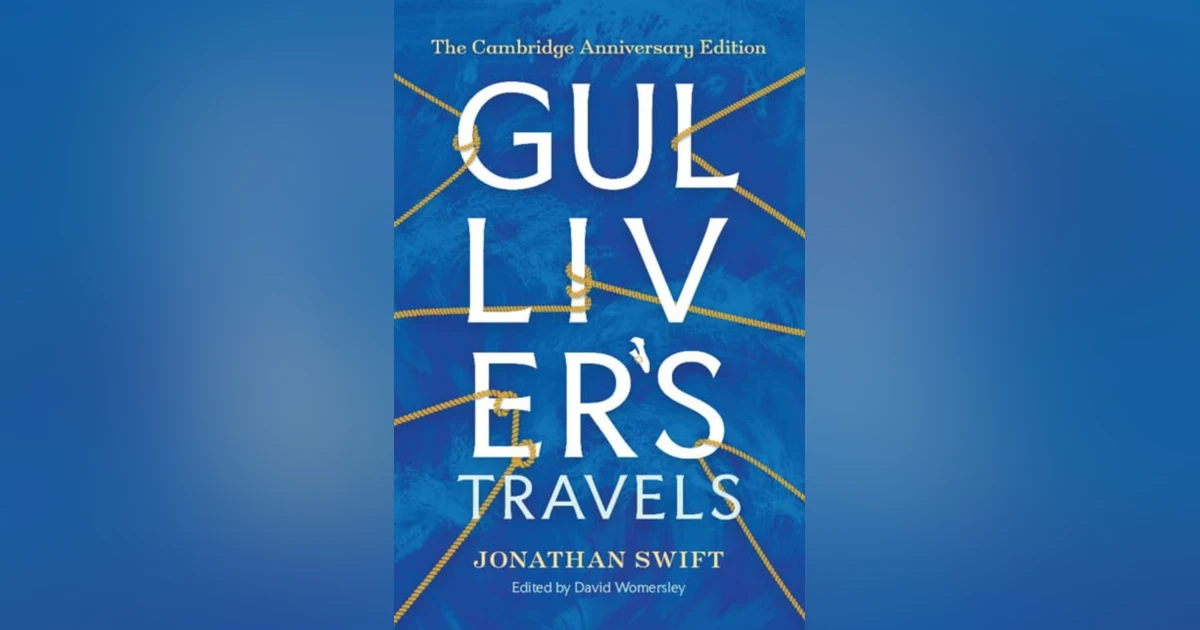 816 Gulliver's Travels at 300 (with David Womersley) | My Last Book with Daniel Mendelsohn