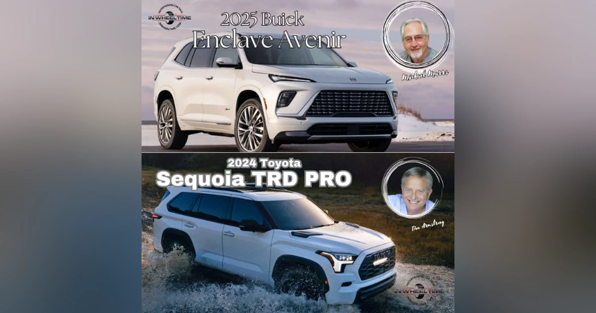 Luxury Meets Performance: Exploring the 2025 Buick Enclave Avenir and 2024 Toyota Sequoia