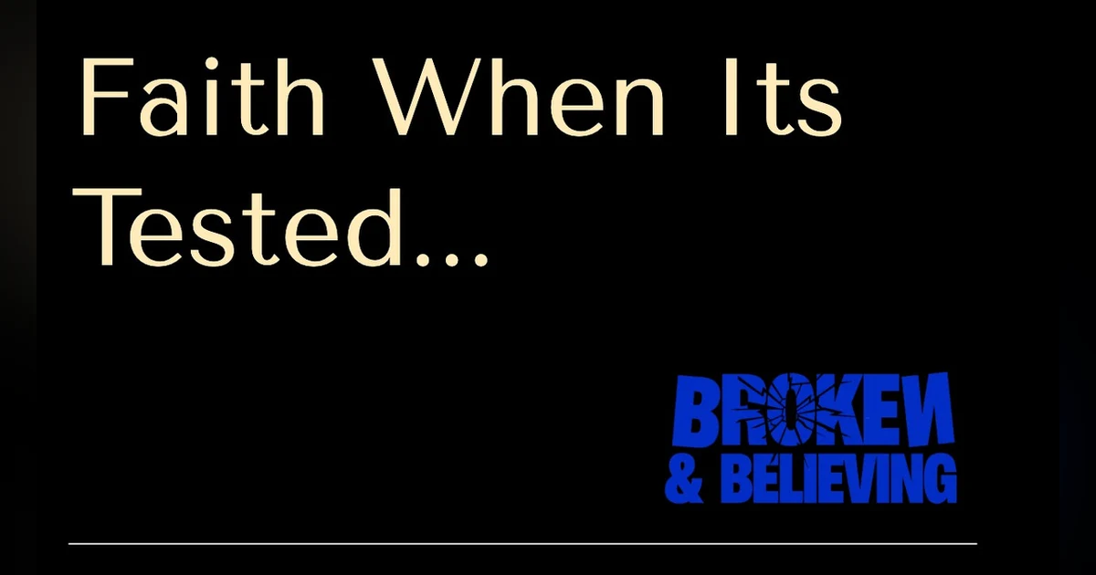 Faith When It’s Tested
