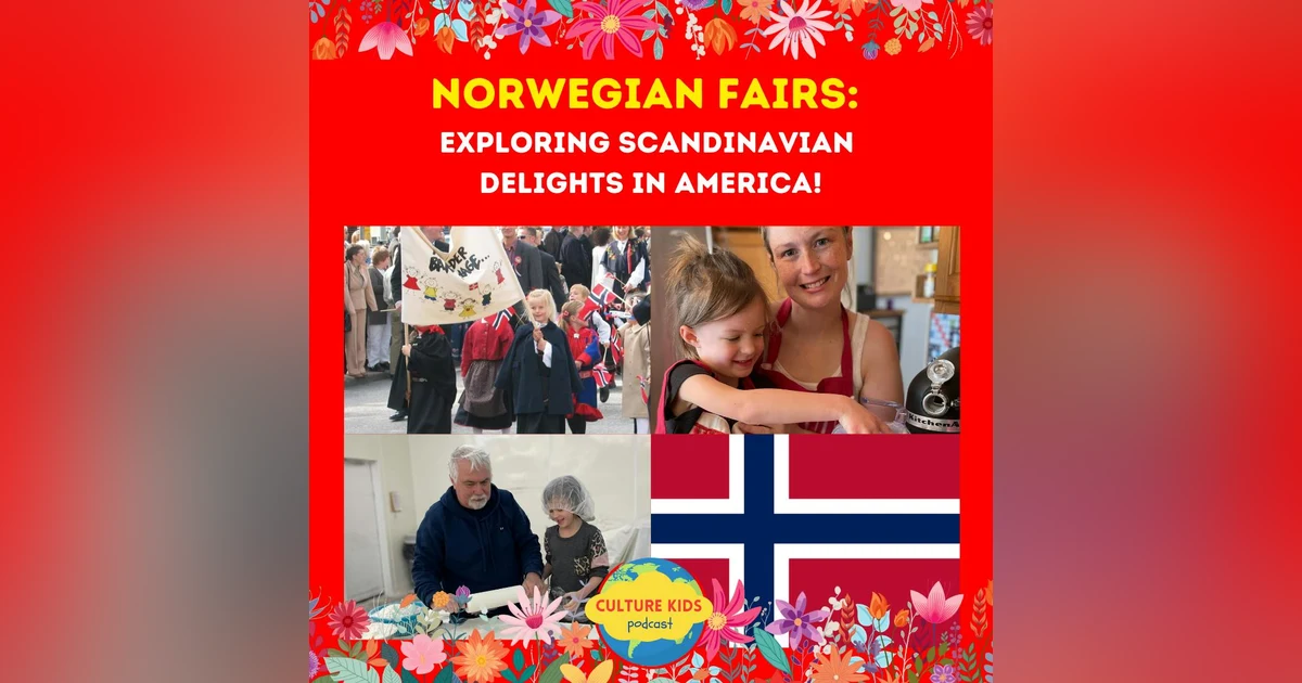 Norwegian Fairs:  Exploring Scandinavian  Delights in America!