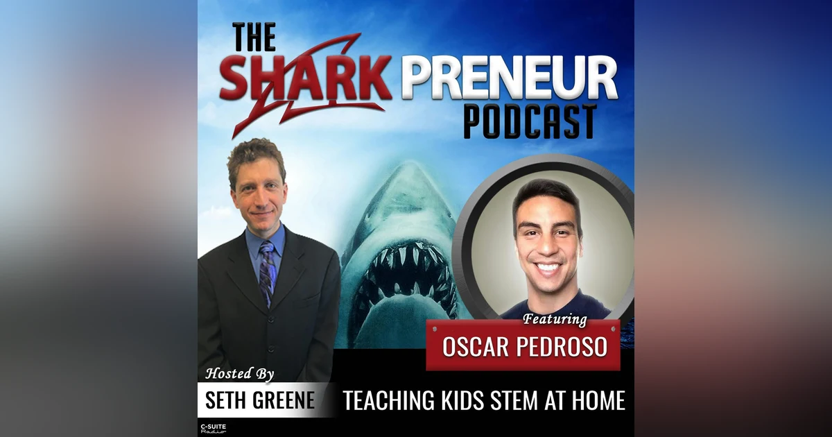 643: Teaching Kids STEM at Home with Oscar Pedroso