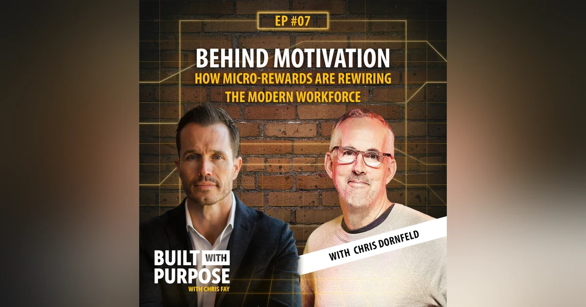 Behind Motivation: Chris Dornfeld on How Micro-Rewards Are Rewiring the Modern Workforce