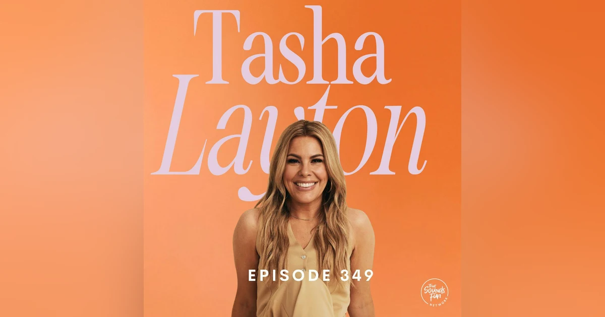 Behind the Scenes of the “On Tour” Life with Tasha Layton  | Episode 349