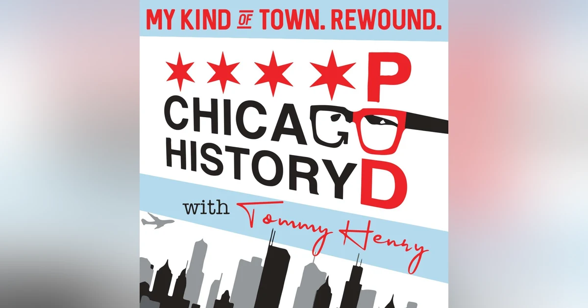 Chicago History Podcast